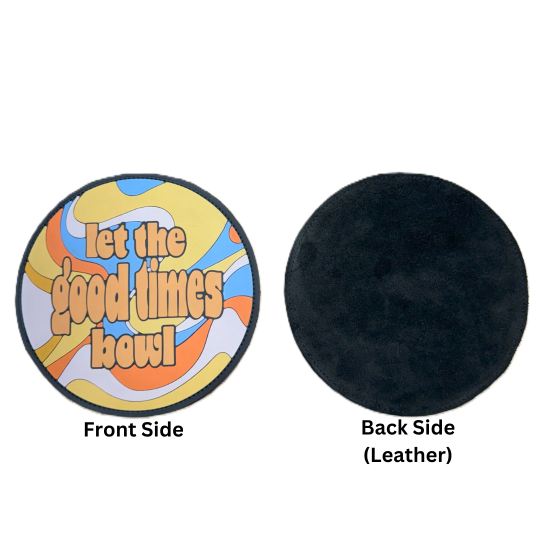 Let the Good Times Bowl - Premium Rubber Backed Shammy